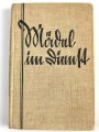 "Mädel im Dienst - Ein Handbuch" datiert 1934, 304 Seiten, gebraucht