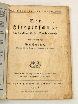 "Der Fliegerschütze - Ein Handbuch für den Dienstunterricht", datiert 1936, 63 Seiten, stark gebraucht