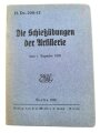 H.Dv. 200/13 "Die Schießübungen der Artillerie", datiert 1938, 79 Seiten, gebraucht