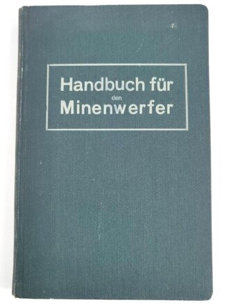 "Handbuch für den Minenwerfer", datiert...