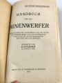 "Handbuch für den Minenwerfer", datiert 1917, 298 Seiten und 15 Tafeln, gebraucht