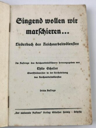 "Singend wollen wir marschieren" Liederbuch des...