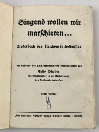 "Singend wollen wir marschieren" Liederbuch des...