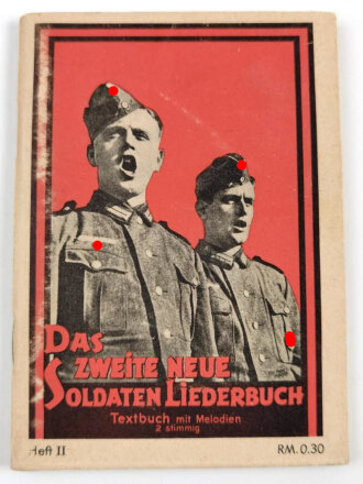 "Das zweite neue Soldaten-Liederbuch" , Textbuch mit Melodien 2 stimmig, 76 Seiten,  gebraucht
