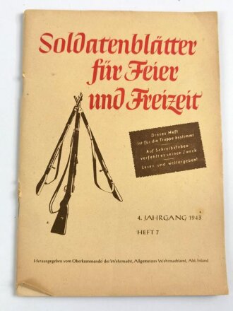 "Soldatenblätter für Feier und Freizeit" 4 Ausgaben, zum Teil defekt