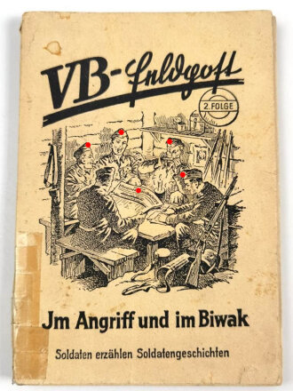 VB-Feldpost 2. Folge, "Im Angriff und im...