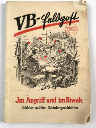 VB-Feldpost 2. Folge, "Im Angriff und im...