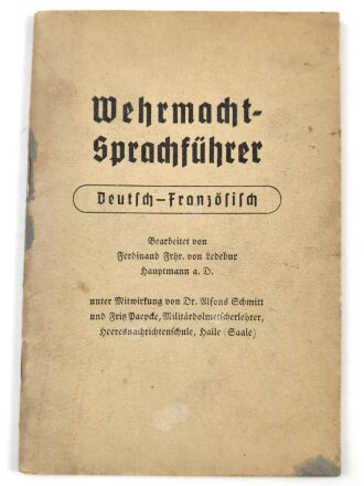 "Wehrmacht Sprachführer Deutsch Französisch " 45 Seiten, leicht fleckig
