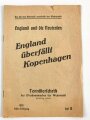 "England überfällt Kopenhagen" Tornisterschrift des Oberkommandos der Wehrmacht, datiert 1939, gebraucht