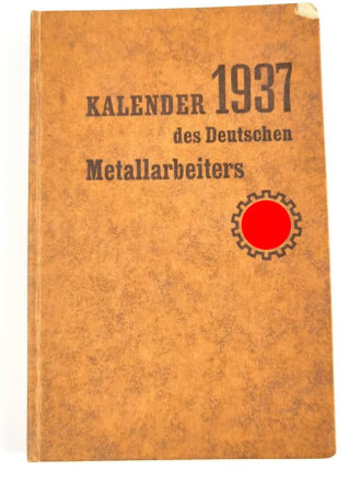 "Kalender des Deutschen Metallarbeiters 1937" Nicht ausgefüllt,  245 Seiten