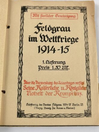"Feldgrau im Weltkrieg 1914-15" ca. 30 Seiten, gebraucht