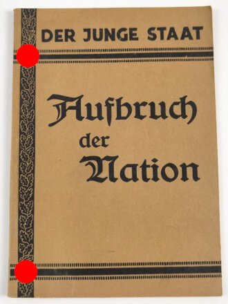 "Aufbruch der Nation" Der Junge Staat, 62 Seiten, gebraucht