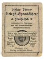 1.Weltkrieg "Kriegs-Sprachführer - Französisch", datiert 1916, 31 Seiten DIN A6, stark gebraucht
