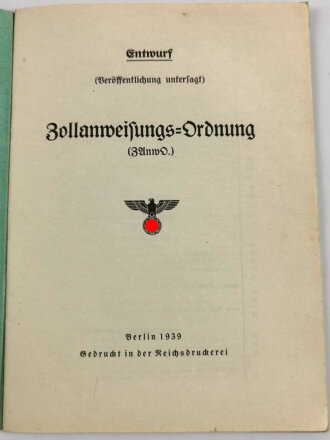 "Zollanweisungs-Ordnung" (ZAnwO.), datiert 1939, 62 Seiten