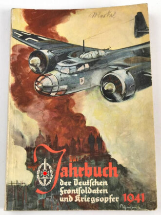 "Jahrbuch der deutschen Frontsoldaten und Kriegsopfer 1941" 216 Seiten, gebraucht