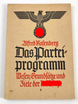 Alfred Rosenberg "Das Parteiprogramm - Wesen,...