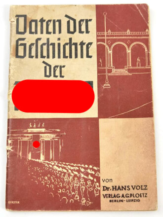 "Daten der Geschichte der NSDAP" datiert 1935, 64 Seiten, gebraucht mit Stempel der SA Stum 50/R65