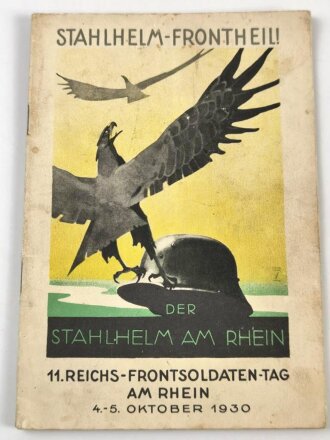 " 11. Reichs-Frontsoldaten-Tag am Rhein 4.-5. Oktober 1930" 48 Seiten, gebraucht