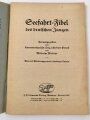 "Seefahrt-Fibel des deutschen Jungen" datiert 1941, 96 Seiten DIN A6, gebraucht