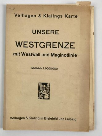 "Unsere Westgrenze mit Westwall und Maginotlinie" Velhagen & Klasings Karte