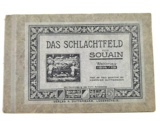 1.Weltkrieg " Das Schlachtfeld von Souvan Weltkrieg 1914/15"