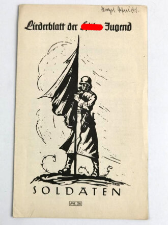 Liederblatt der Hitler Jugend Nr.56 " Soldaten"