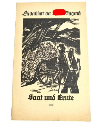 Liederblatt der Hitler Jugend Nr.61 " Saat und Ernte"