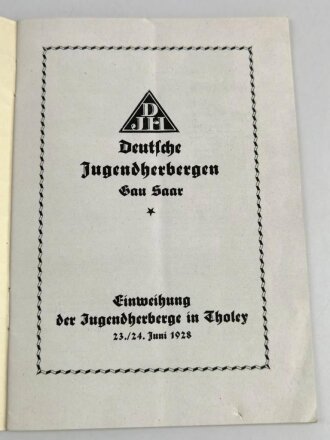 "Jugend Herbergs Einweihung der Herberge in Tholey" 1928, 24 seitiges Heft, DIN A5