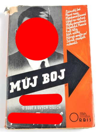 Tschechische  Ausgabe von Adolf Hitler " Mein Kampf" , "Muj Boj Hitler Hitler o sobe a svých cílech" Ausgabe 1937, im leicht defekten Schutzumschlag.