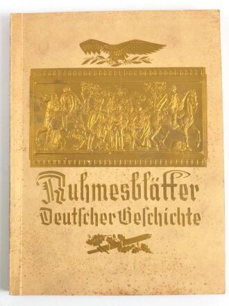 Sammelbilderalbum "Ruhmesblätter Deutscher Geschichte" komplett