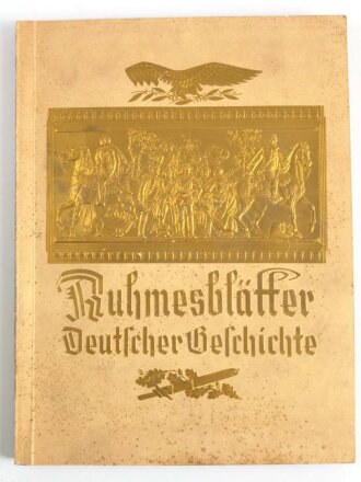 Sammelbilderalbum "Ruhmesblätter Deutscher...