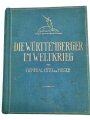 "Die Württemberger im Weltkrieg" datiert 1928, 839 Seiten, über DIN A4, gebraucht