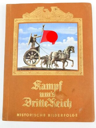 "Kampf ums Dritte Reich" Sammelbilderalbum komplett