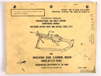 U.S.Technical Manual 9-1005-201-23&P "For Machine Hun, 5.56mm, M249" used, U.S. 1984 dated