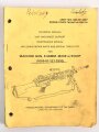 U.S. Technical Manual 9-1005-201-23&P "Machine Gun, 5.56MM, M249 w/Equip" used, U.S. 1990 dated