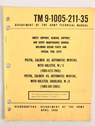 U.S.Technical Manual 9-1005-211-35 "Pistol, Caliber .45, Automatic: M1911A1" used, U.S. 1968 dated