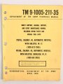 U.S.Technical Manual 9-1005-211-35 "Pistol, Caliber .45, Automatic: M1911A1" used, U.S. 1968 dated
