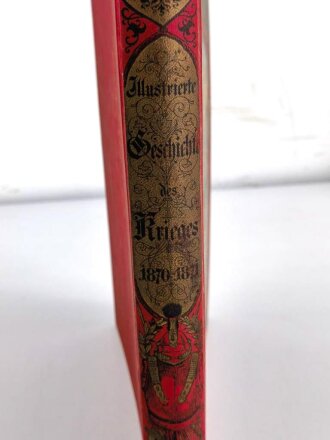 "Geschichte des Kriges 1870-1871" 596 Seiten, über DIN A4, erste Seite fehlt, stärker gebraucht