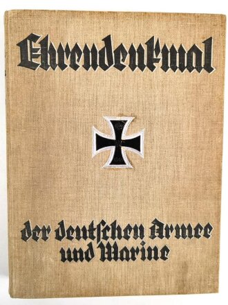 "Ehrendenkmal der Deutschen Armee und Marine", Folio-Prachtband in den Maßen 26x33cm mit 511 Seiten