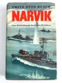 "Narvik - Vom Heldenkampf deutscher Zerstörer" datiert 1940, 408 Seiten, DIN A5, gebraucht