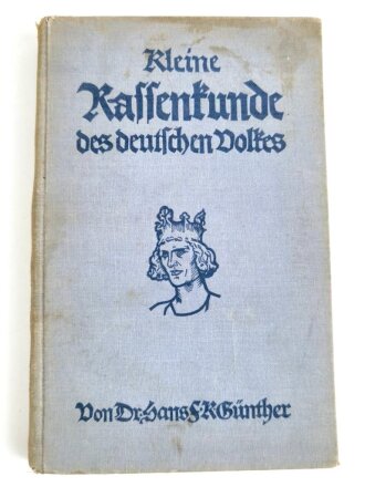 "Kleine Rassenkunde des deutschen Volkes" datiert 1936, 153 Seiten, DIN A5, gebraucht