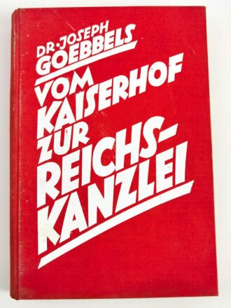 Dr.Joseph Göbbels " Vom Kaiserhof zur Reichskanzlei" gebraucht
