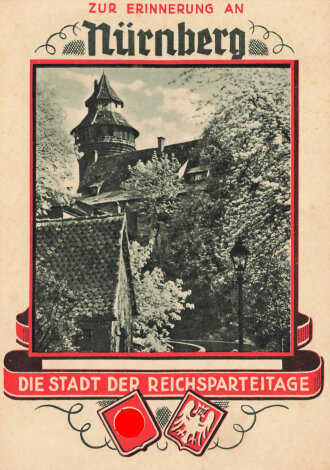 Ansichtskarte "Zur Erinerung an Nürnberg - Die Stadt der Reichsparteitage"