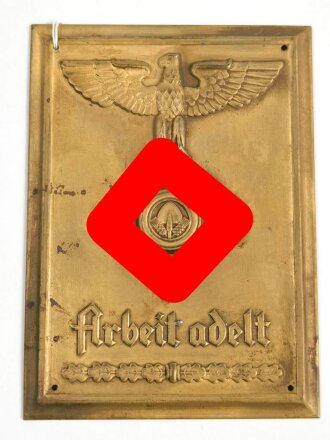 Buntmetallplakette Reichsarbeitsdienst " Arbeit adelt" Maße 8 x 11,5cm