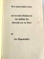 Adolf Hitler " Mein Kampf" Kriegsausgabe / Hochzeitsausgabe  der Gemeinde Edenkoben in der Pfalz. Sehr guter Zustand, mit Schutzhülle