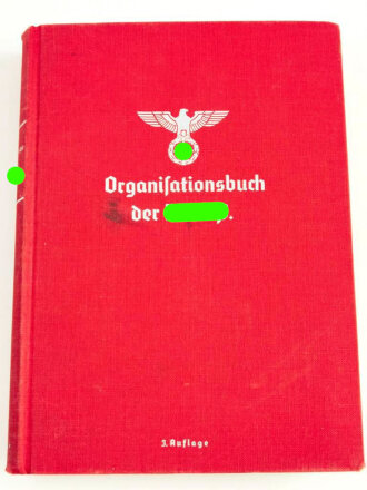 Organisationsbuch der NSDAP, 3.Auflage 1937, 556 Seiten,...