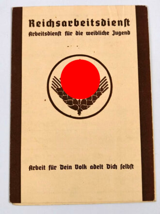 RAD Reichsarbeitsdienst, Arbeitsdienst für die...