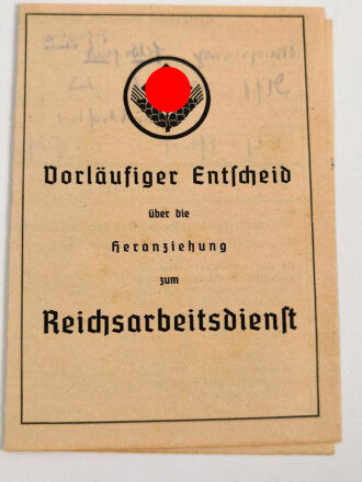 RAD Reichsarbeitsdienst, Arbeitsdienst für die weibliche Jugend, Arbeitsdienstpaß (Arbeitsdienstzeugnis) , ausgestellt 1941 auf eine Frau aus Oberhausen, dazu der vorläufige Entscheid