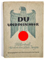 "Du und dein Heer", Taschenbuch für den deutschen Jungen, herausgegeben vom Oberkommando des Heeres von 1943