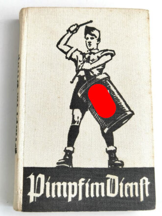 "Pimpf im Dienst" Ein Handbuch für das Deutsche Jungvolk in der HJ, 1938, 313 Seiten, DIN A5, guter Zustand